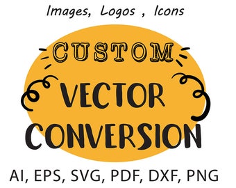 Image to Vector, Vectorize your Logo, custom Silhouette, Vectorization Service, SVG Logo Conversion, Vector Illustration, SVG vector