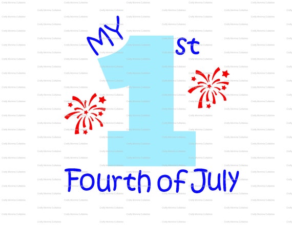 Download My 1st Fourth of July file / First July Fourth Svg / 1st July