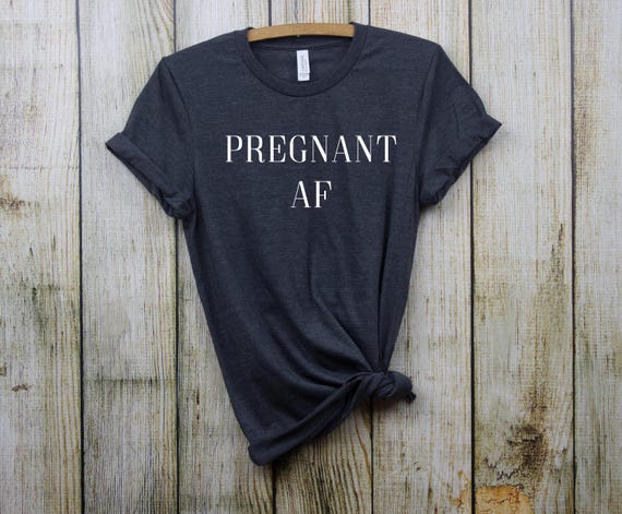 pregnant af shirt