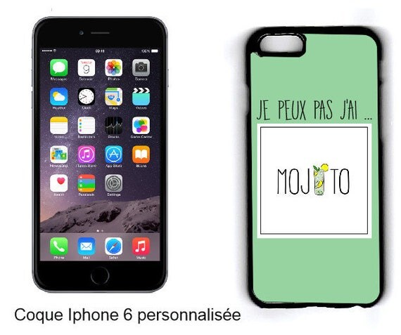 coque iphone 6 je peux pas j'ai mojito coque iphone 6 je peux pas j'ai mojito