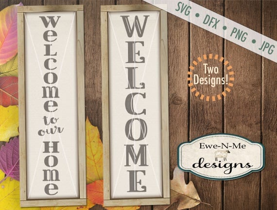 Free Free 299 Welcome To Our Home Free Svg File SVG PNG EPS DXF File
