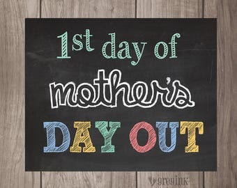 MOTHER'S DAY OUT- First & Last Day Chalkboard Signs (2 signs included)