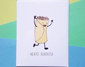 Neato Burrito! Quirky Fun Weird Greeting Card