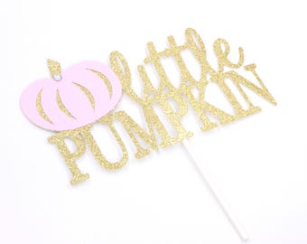 Our Little Pumpkin is Turning One Smash Cake Topper - Little Pumpkin Cake Topper - Fall Birthday Decorations - Pumpkin First Birthday -