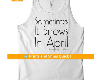 Prince Shirt - Unisex Tank Top - Sometimes It Snows In April - Prince Rogers Nelson - Soft Cotton Tank , Gift For Her , Gift For Him