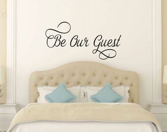 Be Our Guest Wall Decal - Guest Room Decal - Bedroom Decals - Guest Decals