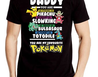 Daddy You Are My Favourite Pokemon Fathers Day T-Shirt Gift Present