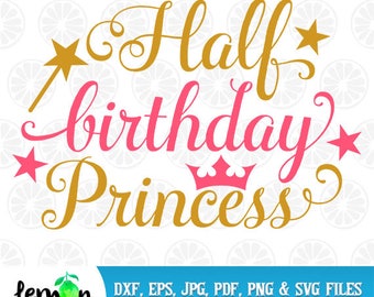 Free Free Half Birthday Svg Free 67 SVG PNG EPS DXF File
