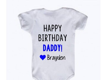 Happy Birthday Daddy Onesie with Personalized Name, Gift from Baby to Dad, Personalized Birthday Onesie for Daddy, Daddy's Birthday, Dad