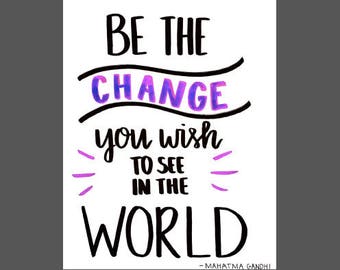 Be the Change - Classroom Poster