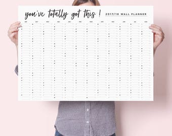 2017 - 2018 You've Totally Got This - Academic Wall Calendar - Academic Year Planner - 2017 Wall Planner