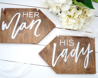 His Hers Signs His Lady Her Man Chair Signs His Hers Arrow Signs Wood Wedding Signs Hand Lettered Mr Mrs Signs Wooden Chair Signs