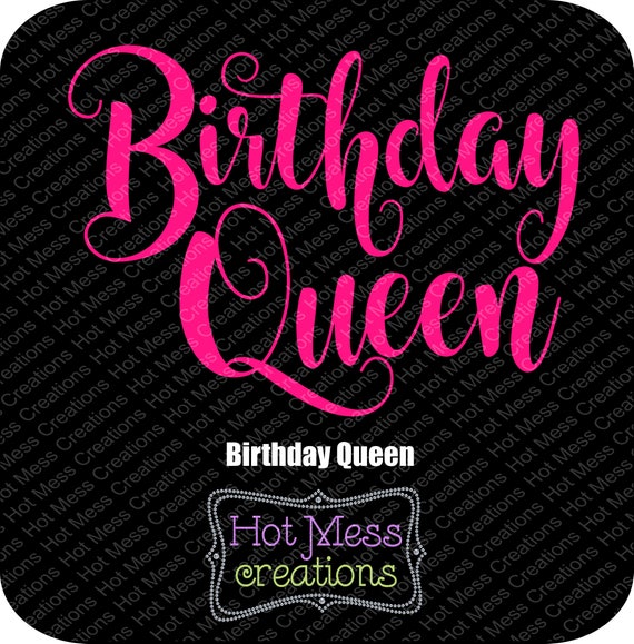  Birthday  Queen  SVG Birthday  Girl Design Queen  SVG