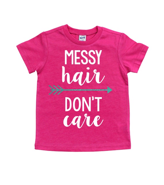 crazy hair dont care shirt