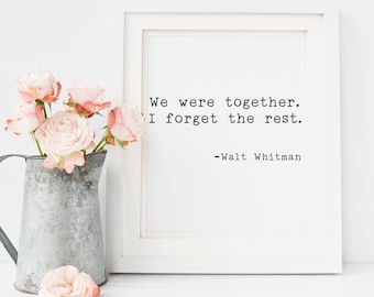 We Were Together I Forget the Rest Printable | Farmhouse Wall Decor | Love Quote | Farmhouse Sign | 8x10 We Were Together Sign | Rustic Sign