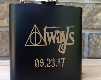 Always - Harry Potter Themed Engraved Single Flask Personalized with Date- Wedding Gift - Bridal Gift - Grooms Gift - SHIPS from the USA