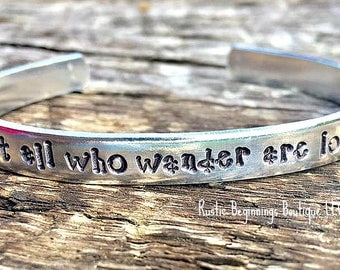 not all who wander are lost, Hand Stamped Cuff, Cuff, Bracelets, Jewelry Gift
