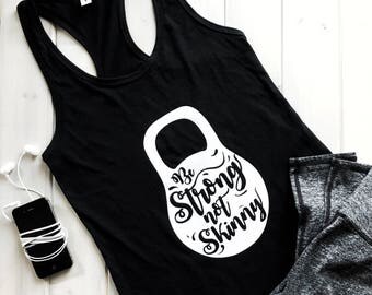 Crossfit Tank Top, Women's Workout Tank, Be Strong not Skinny, Crossfit Tank Top, Workout Clothing, Women's Crossfit Shirt