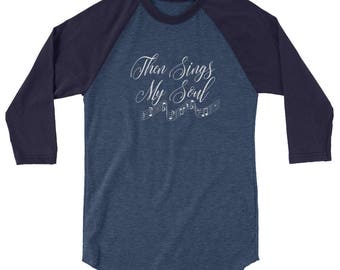 then sings my soul t shirt