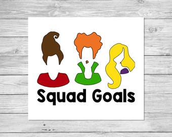 Download Hocus Pocus Decal Squad Goals Decal Hocus Pocus Witches