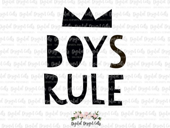 Boys rule svg baby boy svg dxf cut files vinyl cricut