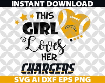 This Girl Loves Her Chargers SVG, Eps Ai Dxf Png Monogran Silhouete Cricut Clipart Decal