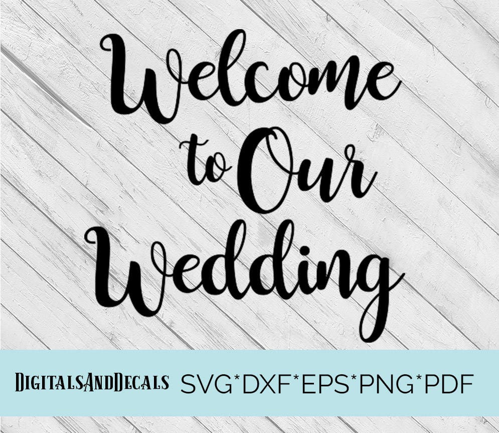 Download Wedding SVG, Welcome to Our Wedding, Hand Lettered Svg ...