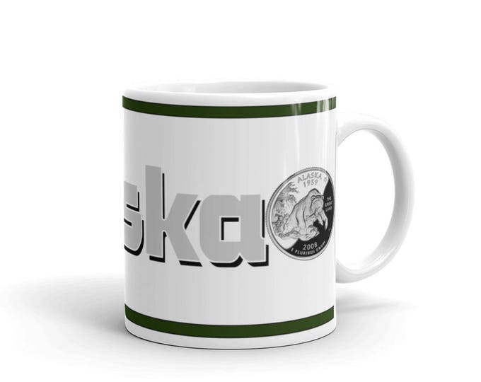 Alaska Mug, Alaska Keepsake, Alaska Memorial, Alaska Pride, Coffee Mug,
