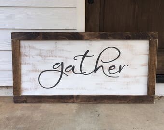 EXTRA LARGE gather sign - large gather sign - gather sign - rustic farmhouse handmade sign