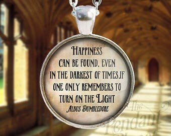 Harry Potter Jewelry, Happiness Can Be Found Quote Necklace, Dumbledore quote, Harry Potter necklace, potterheads, girlfriend necklace