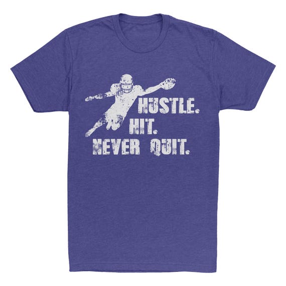 hustle hit never quit shirt