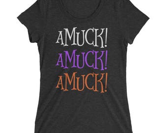 Amuck Amuck Amuck Shirt | Women's Halloween Shirt | Funny Halloween Tee
