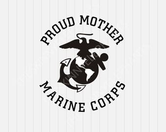Marine Corps Proud Mother- svg, dxf, eps, png, Pdf - Download - Cut File, Clipart - Cricut Explorer - Silhouette Cameo