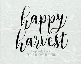 Happy Harvest SVG File Harvest Silhouette Cut File Cricut Clipart Print Template Vinyl wall decor sticker shirt design svg Thanksgiving