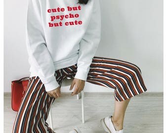 Sassy Embroidered Sweater, Crewneck sweatshirt, Women's sweater, Cute sweatshirt, Slogan sweater, gift for her, Cute but psycho but cute