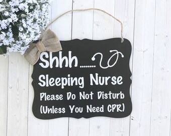 Shhh Sleeping Nurse Sign, Nurse Gift, Door Sign, Do Not Disturb, Front Door Sign, Nurse Sign, Sleeping Sign