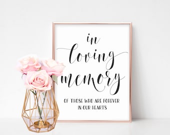 In Loving Memory Sign, In Loving Memory Wedding Sign, Printable Wedding Signs, Wedding Day Signs, Memorial Table Sign for Wedding, Signage