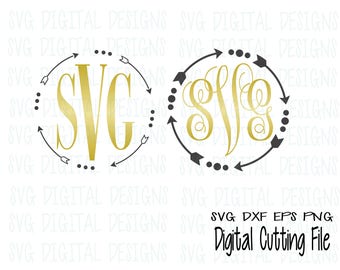 Arrow Monogram Svg Files, Cute Arrow Svg Digital Design - Cutting files for Silhouette & Cricut - Svg Dxf Eps CUTTABLE ARROW Monogram FRAMES