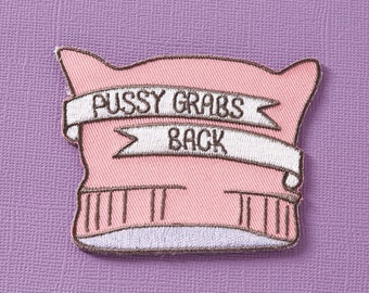 Pussy Grabs Back Embroidered Iron On Patch // Feminist/Feminism Patch, Patchgame