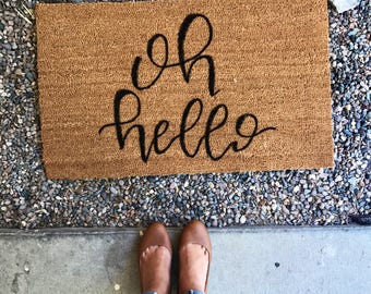 Door Mat - Oh Hello - Welcome Mat - Hello Mat - Custom Door Mat - Handpainted Door Mat - Cute Doormat
