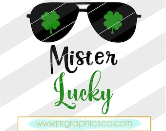 Mister Lucky svg, eps, dxf, png, cricut, cameo, scan N cut, cut file, st patricks day svg, lucky svg, shamrock svg, 1st st patricks day svg