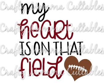 My Heart is on that field SVG file // Baller Mom SVG // Boy Mom Cut File // Ball mom Silhouette File // Mom of boys // FootballSVG file
