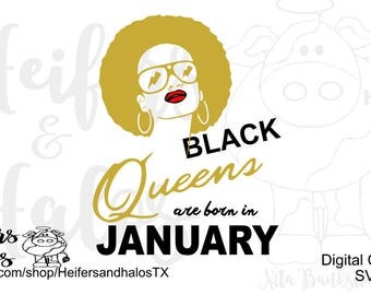Black Queens are born in January - cut file- digital file - svg, studio3, eps, dxf, png, pdf