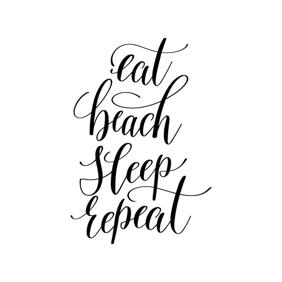 Download Eat Beach Sleep Repeat Sign Word Graphics SVG Dxf EPS Png Cdr