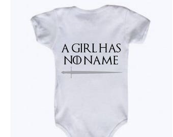 A Girl Has No Name Onesie, New Baby Game of Thrones Onesie, Arya Stark, Gift for Newborn Game of Thrones, Baby Shower, Baby Announcement
