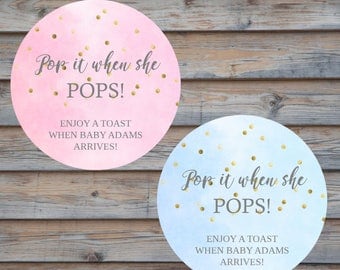 Baby Shower Favor Bottle Label - Pop it When She Pops Sticker - Personalized Label - Round Baby Shower Tag