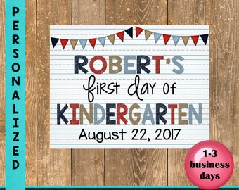First Day of School Sign, Back to School, Personalized Poster, First day of Kindergarten/Elementary Sign, Printable Sign, Custom