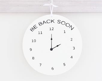 Business Sign Will Return Clock Sign Store Hour Sign Custom