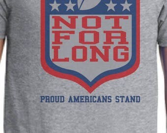 NFL Not For Long parody t-shirt