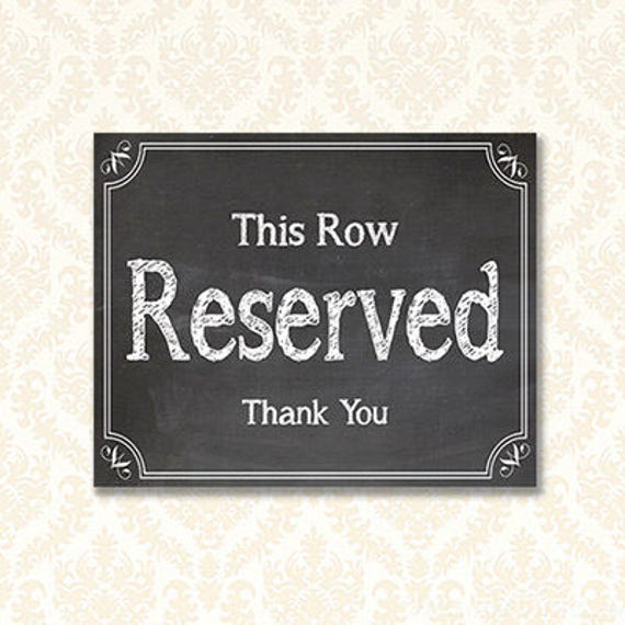 Reserved Seating Sign Printable This Row Reserved Seat Sign